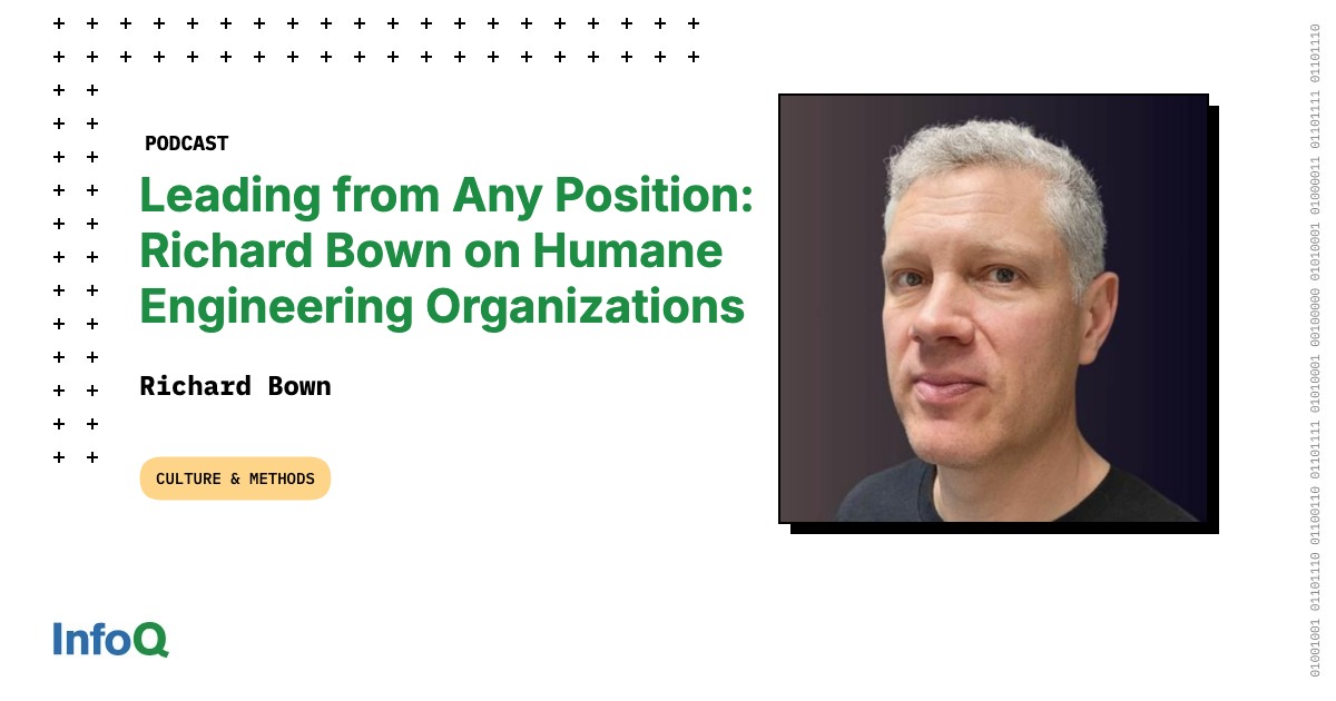 InfoQ's tweet card. In this podcast, Shane Hastie, Lead Editor for Culture & Methods, spoke to Richard Bown about transitioning from management back to individual contributor roles, leading from any position, and...