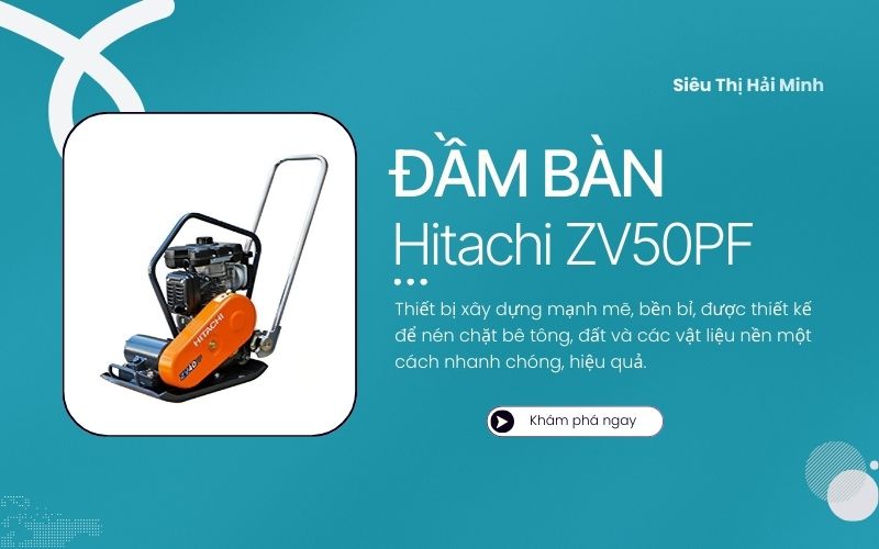 maydamban's tweet card. Máy đầm bàn Hitachi ZV50PF là dòng thiết bị nén nền được đánh giá cao trong xây dựng dân dụng và hạ tầng nhờ khả năng vận hành mạnh mẽ, cấu tạo bền vữ