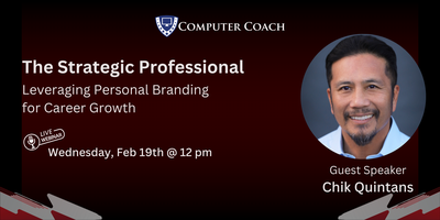 ComputerCoach's tweet card. Learn how to boost your career by building a strong personal brand at "The Strategic Professional" webinar.
