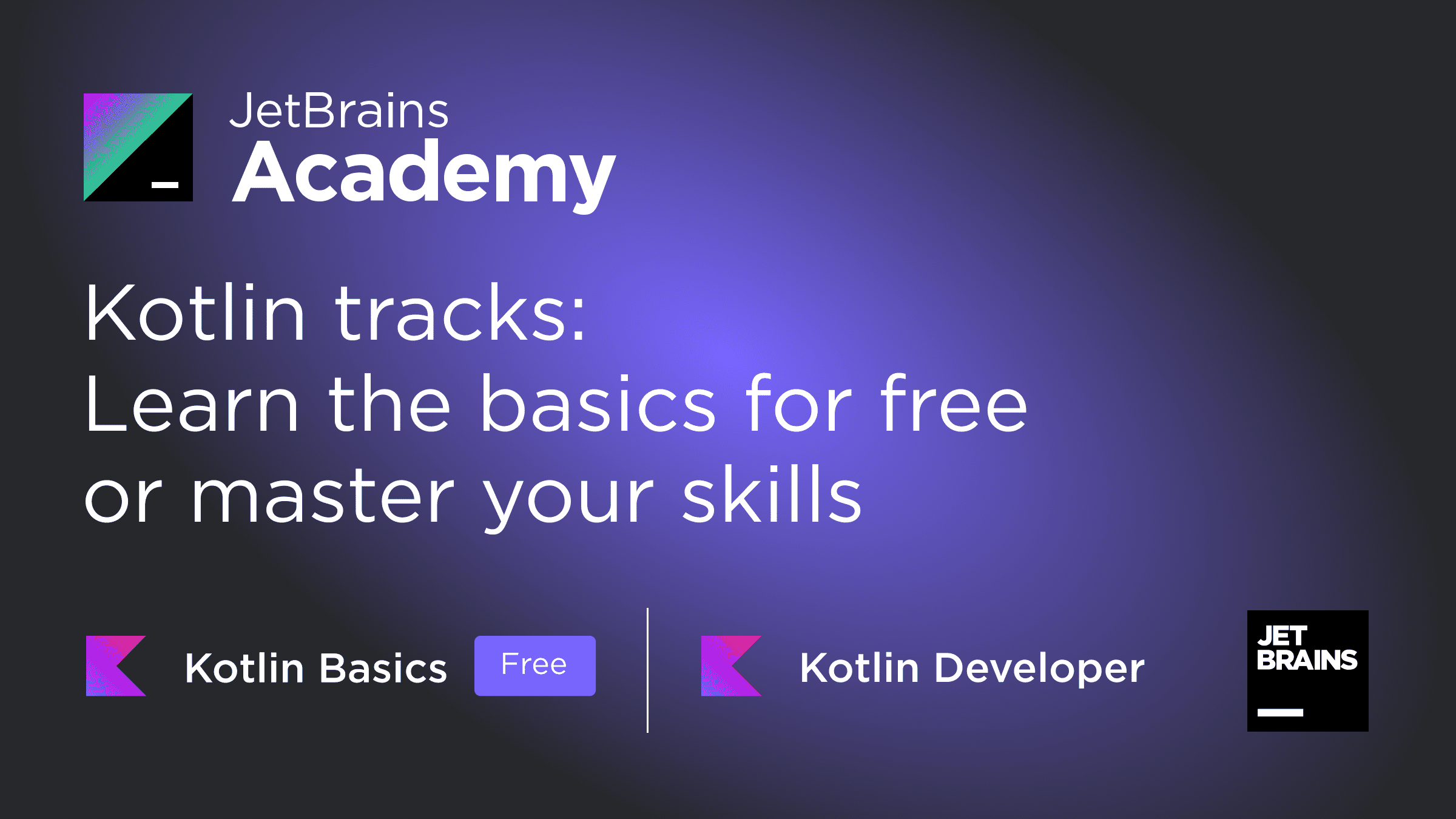 JetBrains_Edu's tweet card. Thinking about learning Kotlin? Now you can learn the Kotlin basics on JetBrains Academy for free!