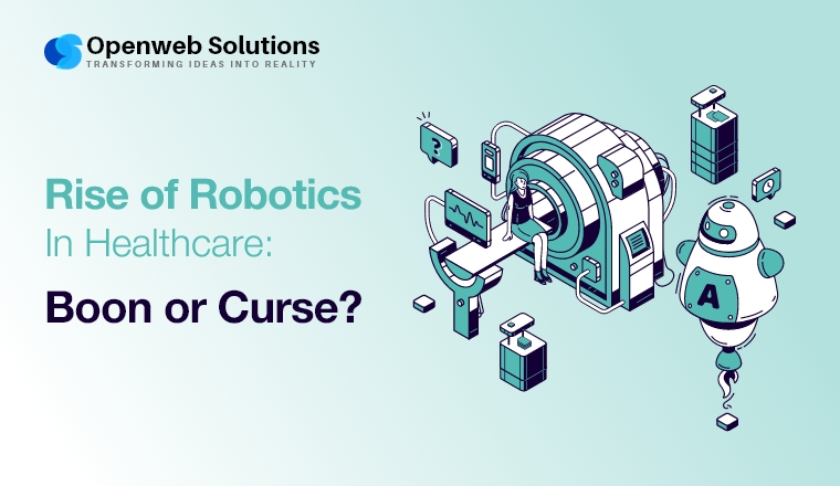 openwebsolution's tweet card. The use of modern robotics in healthcare has opened many new gateways. And this revolution is going to grow in the coming future.