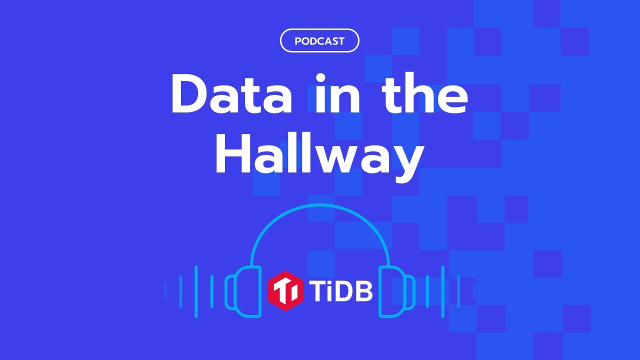 TiDB_Developer's tweet card. Data in the Hallway: Episode 18 - All about SCaLE (Southern Califor...