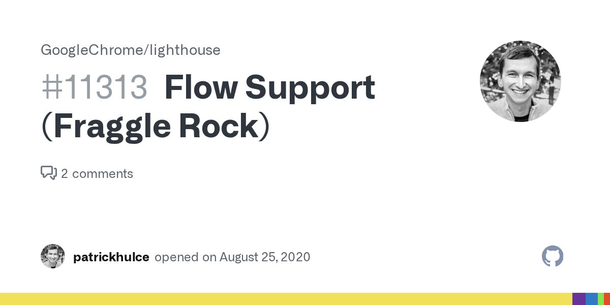 _vigneshh's tweet card. Summary Lighthouse is going to slowly introduce support for running on flows, i.e. situations beyond just the initial page load. This issue collects related discussions we've had on this topic ...