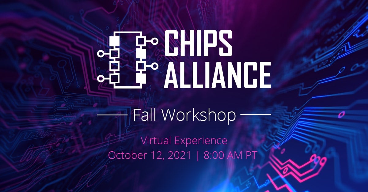 risc_v's tweet card. CHIPS Alliance Fall Workshop is a complimentary virtual experience. You will have the ability to collaborate with the CHIPS community – to share best practices and innovate together. You can expect...