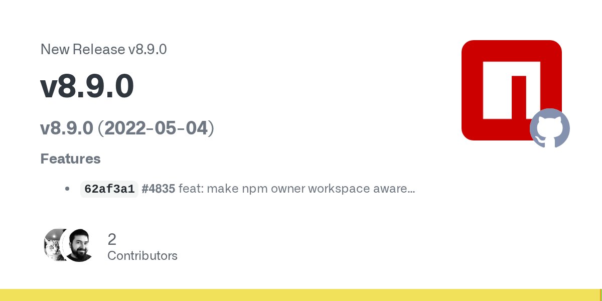 npmjs's tweet card. v8.9.0 (2022-05-04) Features 62af3a1 #4835 feat: make npm owner workspace aware (@wraithgar) Bug Fixes d654e7e #4781 fix: start consolidating color output (@wraithgar) b9a966c #4843 fix(exec): i...