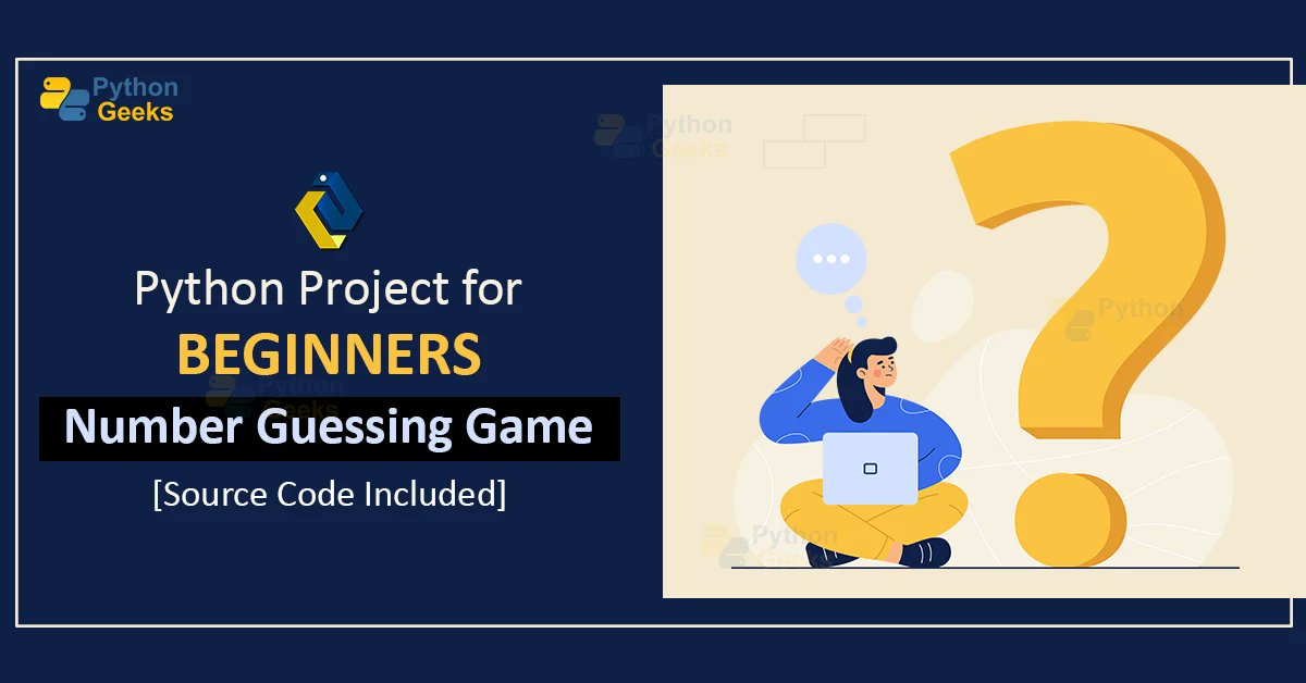 python_geeks's tweet card. Create Number Guessing Game Project using Python Modules like Tkinter for GUI & Random to generate random number that user will be guessing.