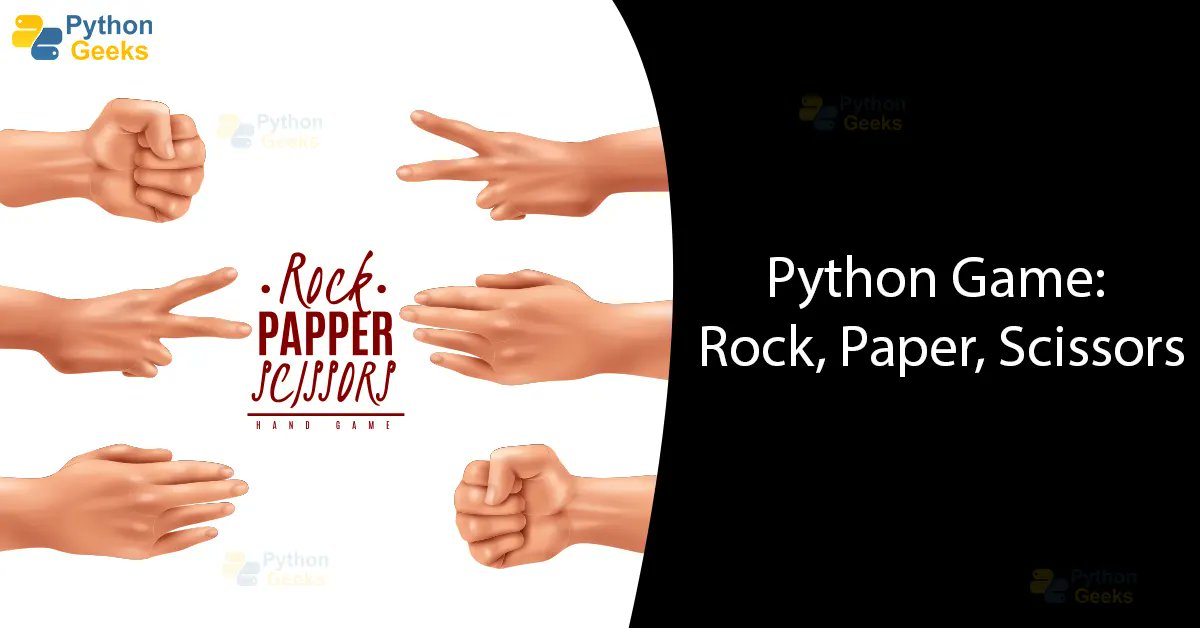 python_geeks's tweet card. Building a Rock, Paper, Scissors game in Python is a great way to enhance your programming skills while also having fun.
