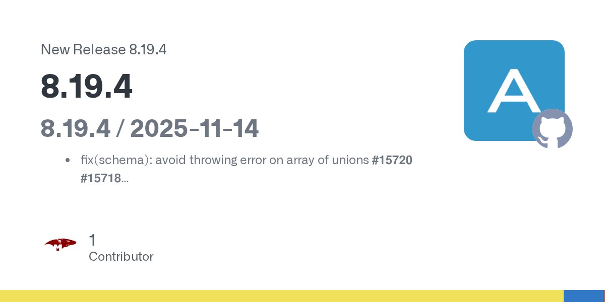 mongoosejs's tweet card. 8.19.4 / 2025-11-14 fix(schema): avoid throwing error on array of unions #15720 #15718 fix: store original index on insertMany validation errors #15735 Jadu07 types: correct return type of discrim...