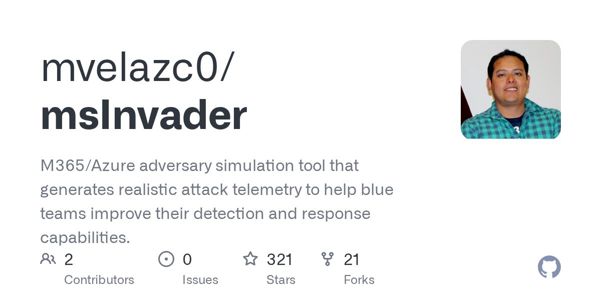 M_haggis's tweet card. M365/Azure adversary simulation tool that generates realistic attack telemetry to help blue teams improve their detection and response capabilities. - mvelazc0/msInvader