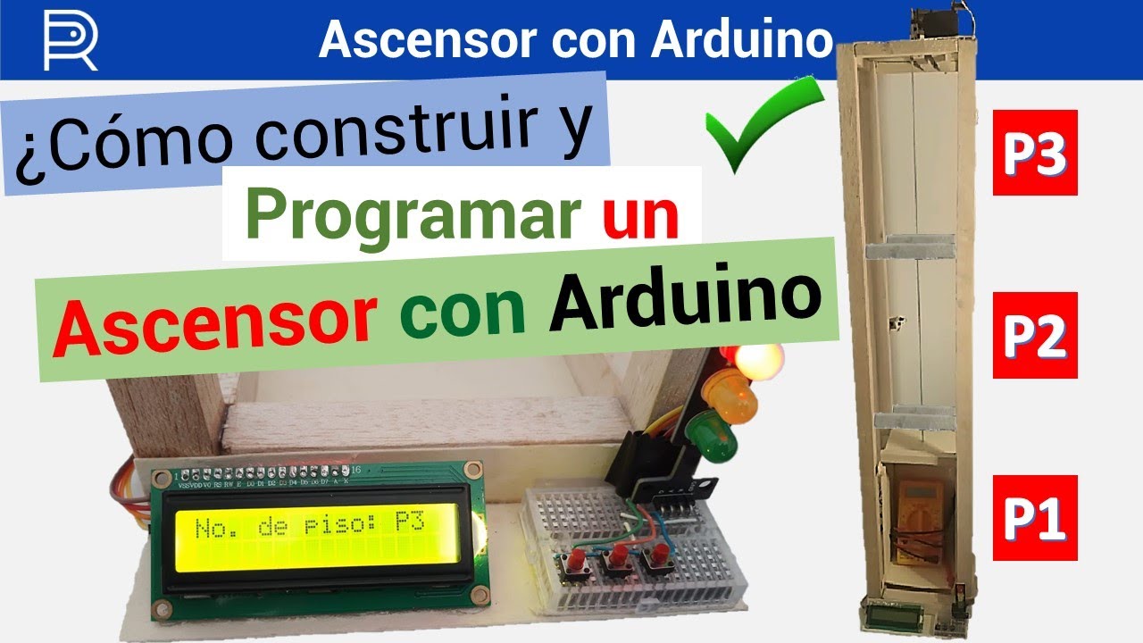 RobotecsRyT's tweet card. ✅ ¿Cómo CONSTRUIR, PROGRAMAR y SIMULAR un #ascensor con #Arduino y...