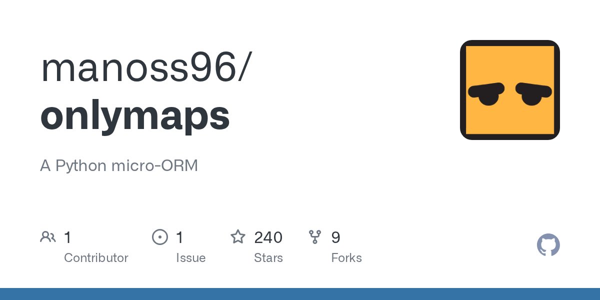 PythonHub's tweet card. A Python micro-ORM. Contribute to manoss96/onlymaps development by creating an account on GitHub.