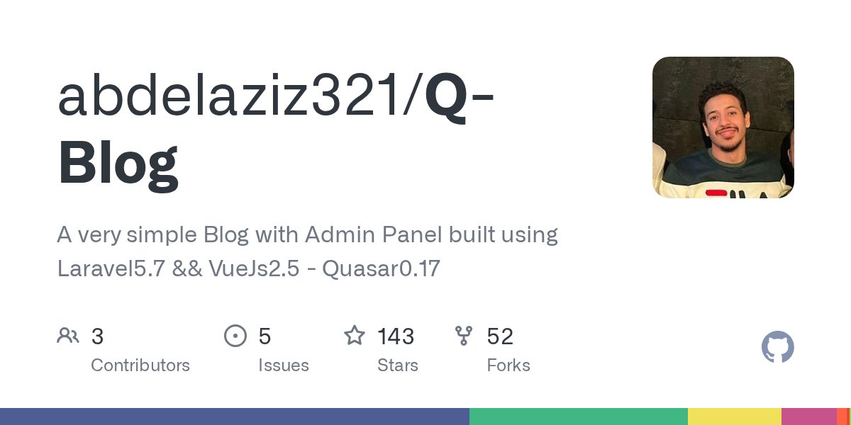 openlaravel's tweet card. A very simple Blog with Admin Panel built using Laravel5.7 && VueJs2.5 - Quasar0.17 - abdelaziz321/Q-Blog