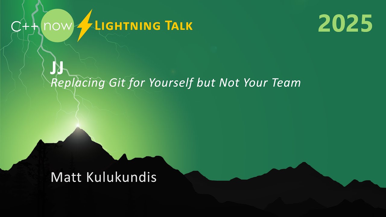 cppnow's tweet card. Lightning Talk: Replace Git With JJ - Your New Version Control &...