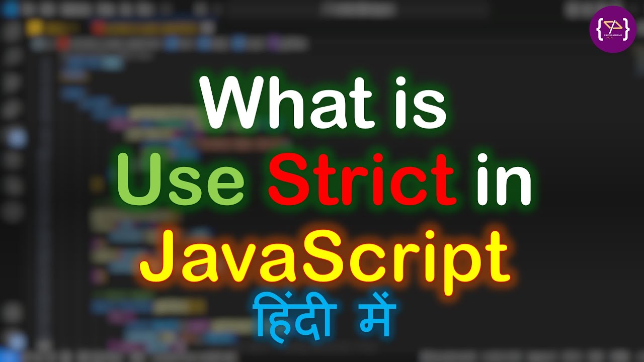 programingpath's tweet card. JavaScript में Strict Mode क्या है? कैसे उपयोग करें? | Strict Mode in...