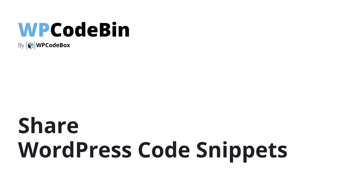 wpcodebox's tweet card. A free service that allows you to share public or private WordPress Code Snippets. By WPCodeBox.