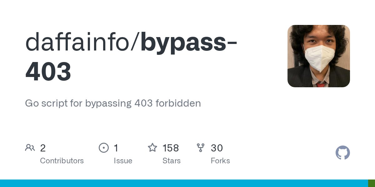 oss_go's tweet card. Go script for bypassing 403 forbidden. Contribute to daffainfo/bypass-403 development by creating an account on GitHub.