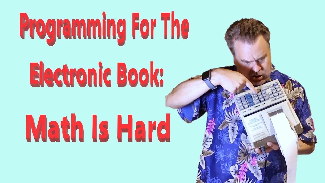 canadianretrot1's tweet card. Programming For The Electronic Book: Math Is Hard