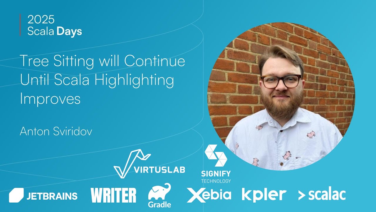 scala_lang's tweet card. Anton Sviridov: Tree Sitting will continue until Scala highlighting...