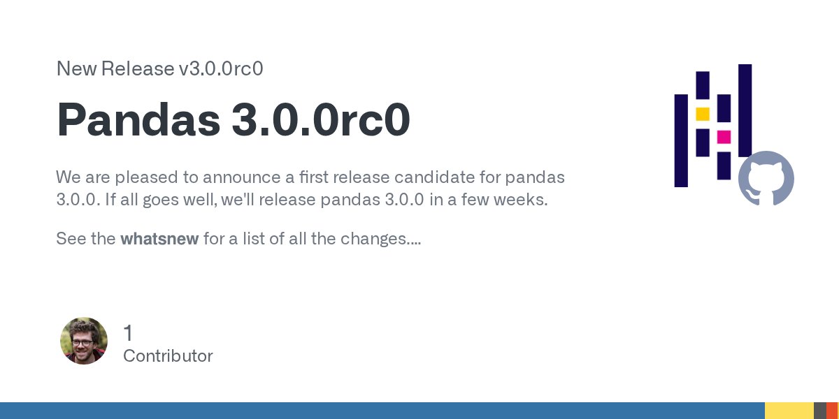 pycoders's tweet card. We are pleased to announce a first release candidate for pandas 3.0.0. If all goes well, we'll release pandas 3.0.0 in a few weeks. See the whatsnew for a list of all the changes. The release i...