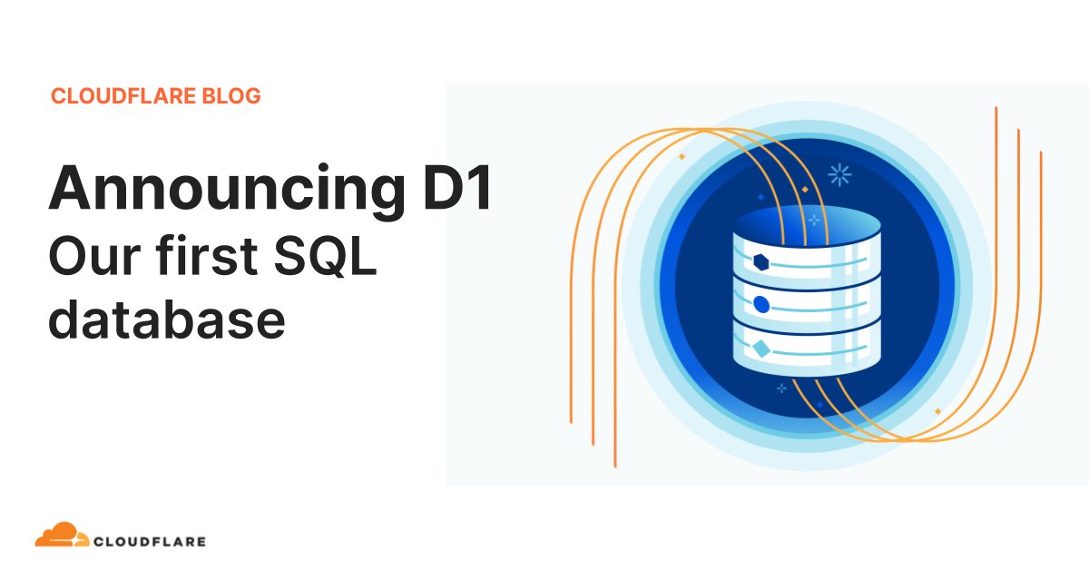 chatsidhartha's tweet card. Today, we’re excited to announce D1, Cloudflare’s first SQL database, designed for Cloudflare Workers.