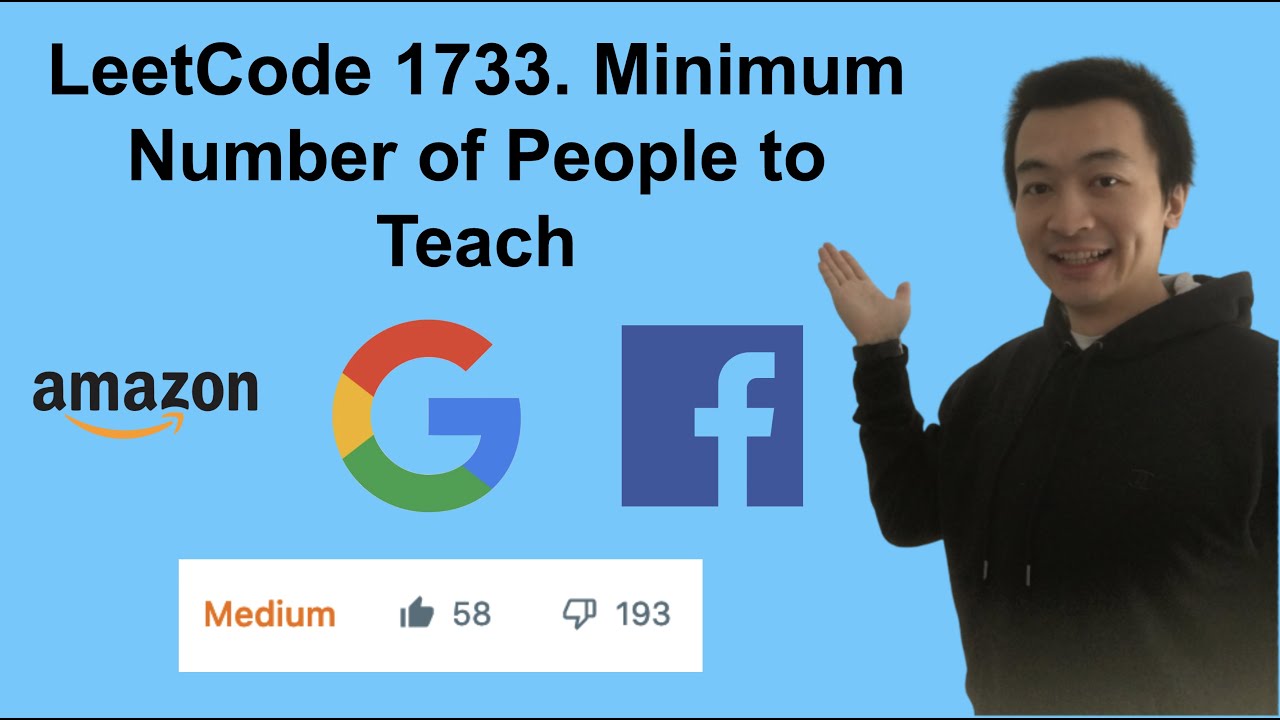 fishercoder's tweet card. LeetCode 1733. Minimum Number of People to Teach - Interview Prep Ep...