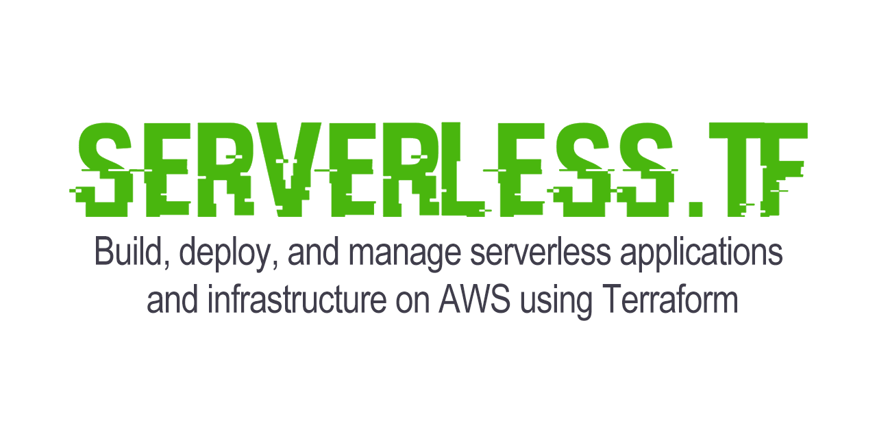 infosec_coder's tweet card. serverless.tf is an opinionated open-source framework for developing, building, deploying, and securing serverless applications and infrastructures on AWS using Terraform. - antonbabenko/serverless.tf