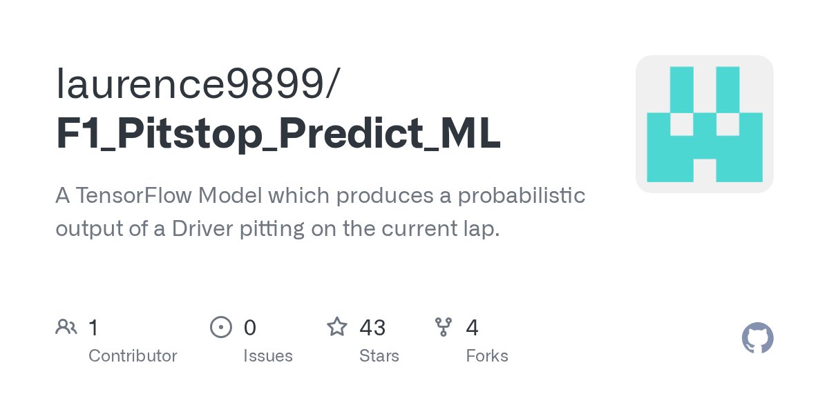 FDataAnalysis's tweet card. A TensorFlow Model which produces a probabilistic output of a Driver pitting on the current lap. - laurence9899/F1_Pitstop_Predict_ML