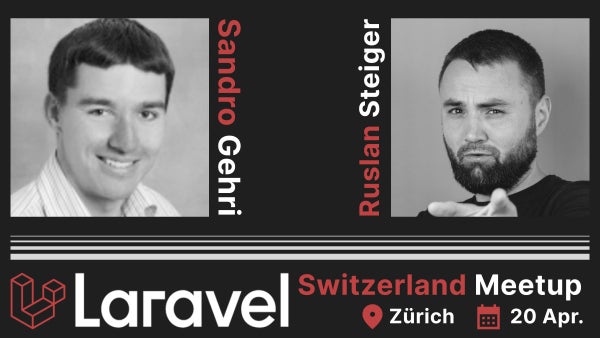 ruslansteiger's tweet card. Welcome to the hottest Laravel event in Zürich! 🔥 Get ready for an electrifying evening filled with insights and knowledge from two experienced developers! We are thrill