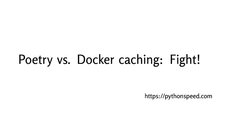 schestowitz's tweet card. Poetry’s versioning scheme for Python dependencies makes Docker caching harder, which means slower images rebuilds. Learn some workarounds.