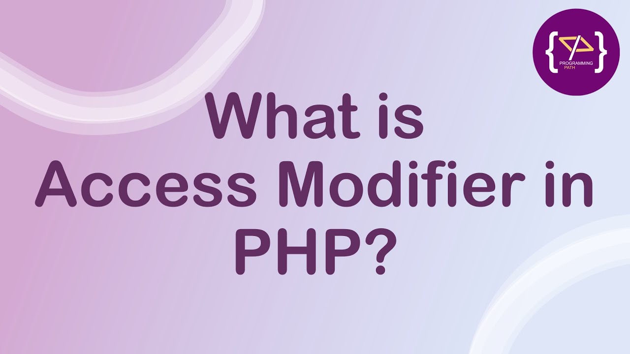programingpath's tweet card. What is Access Modifier in PHP | Access Modifier in PHP in Hindi |...