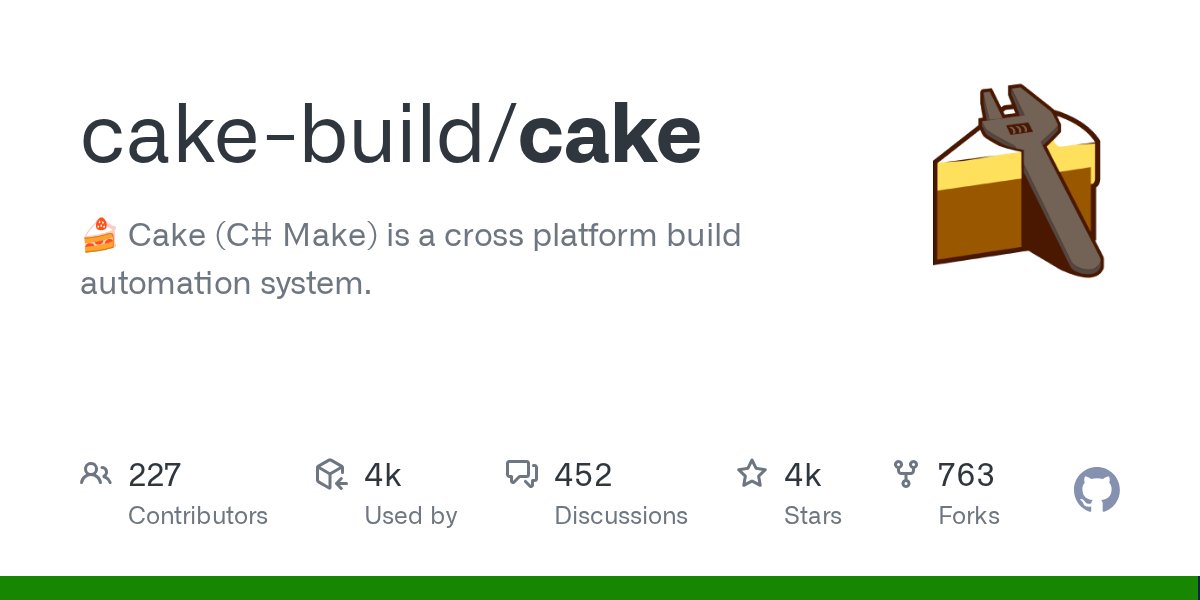 cakebuildnet's tweet card. :cake: Cake (C# Make) is a cross platform build automation system. - cake-build/cake