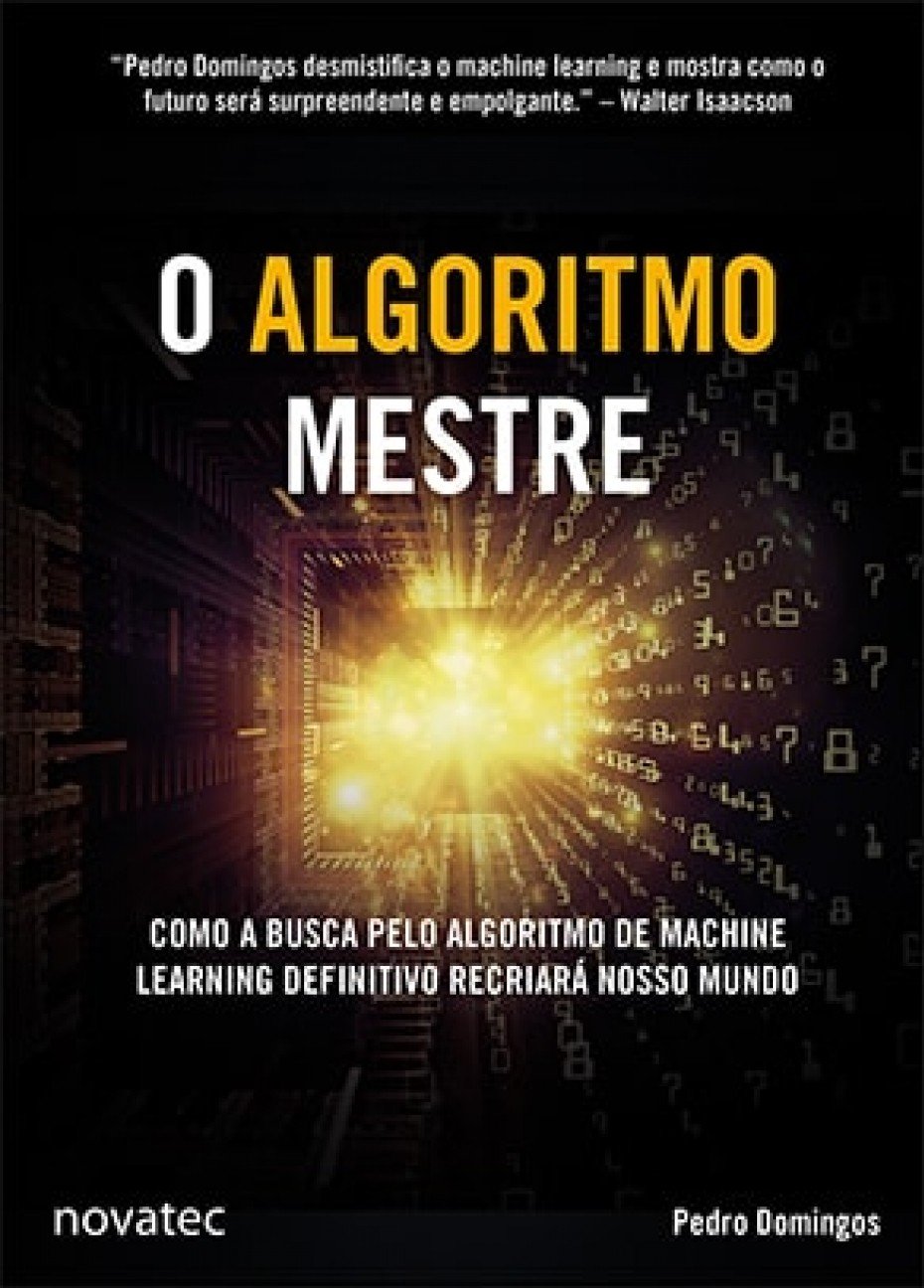 sqlservermaniac's tweet card. Fala pessoal minha galera LOUCA POR DADOS, tudo bem? Para este mês de Abril, quero indicar um livro muito interessante sobre MACHINE LEARNING, chamado O Algoritmo Mestre. Neste livro o autor descre…
