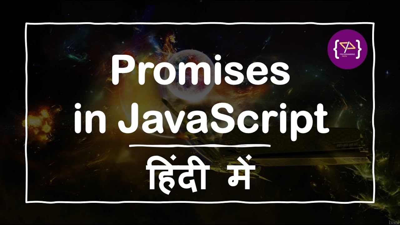 programingpath's tweet card. Promises in JavaScript | JavaScript Promises | JavaScript Promises in...
