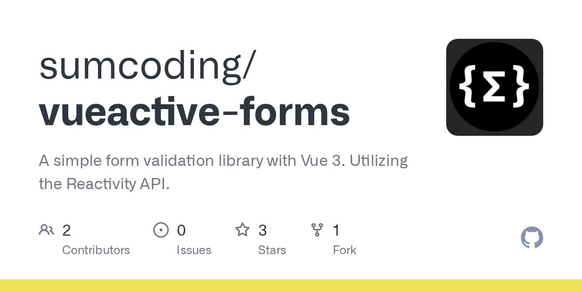 sumcoding's tweet card. A simple form validation library with Vue 3. Utilizing the Reactivity API. - sumcoding/vueactive-forms