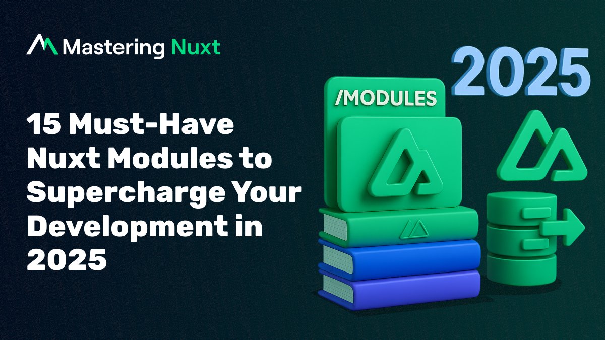 MasteringNuxt's tweet card. Discover 15 must-use Nuxt modules that boost performance, simplify development, and save hours of configuration. From dark mode and content management to PWAs, Supabase, SEO, and image optimization...