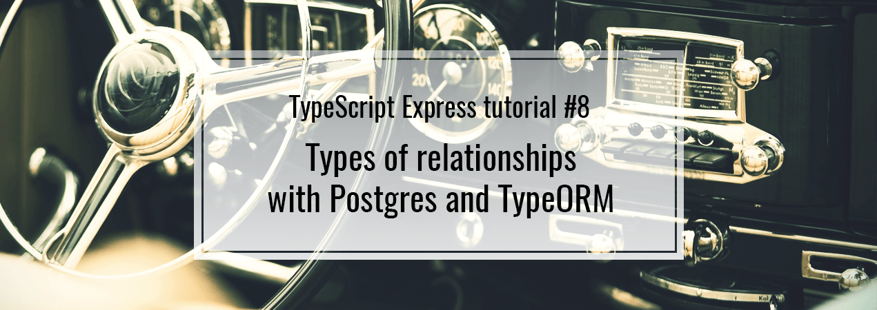 wanago_io's tweet card. In this article, we cover creating relationships in Postgres with TypeORM, including One-To-One, One-To-Many with Many-To-One & Many-To-Many.