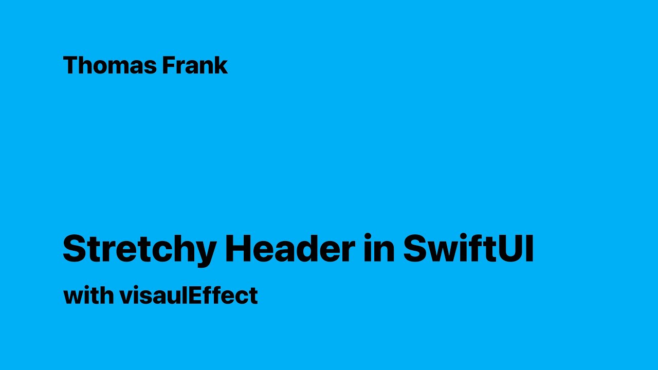 thomassfrankk's tweet card. Stretchy Header in SwiftUI with visualEffect