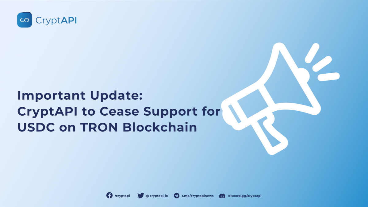 CryptAPI_io's tweet card. CryptAPI will be delisting USD Coin (USDC) transactions on the TRON blockchain, effective July 1, 2024.
