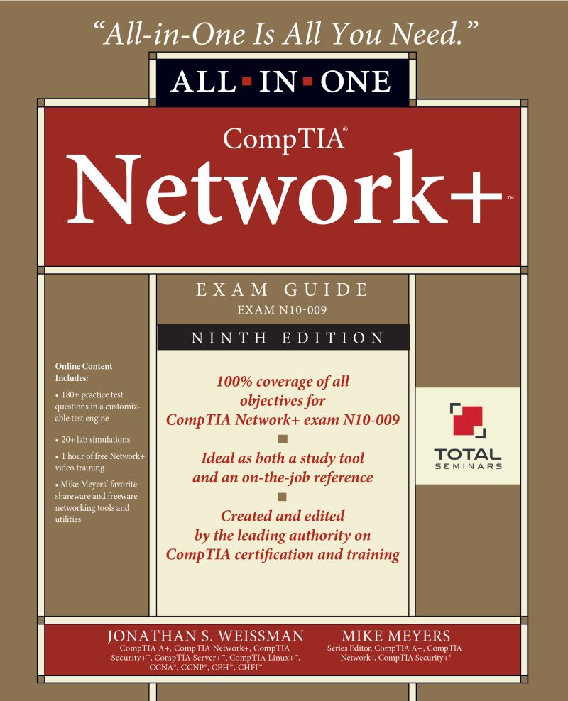 CSCPROF's tweet card. In conjunction with Total Seminars and Mike Meyers, we are excited to announce the release of the Ninth Edition of the bestselling CompTIA Network+ Certification All-in-One Exam Guide, by Jonathan...
