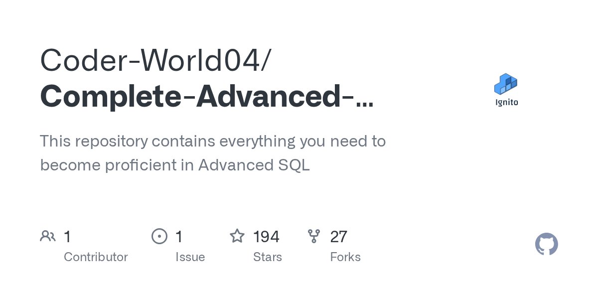 KirkDBorne's tweet card. This repository contains everything you need to become proficient in Advanced SQL - Coder-World04/Complete-Advanced-SQL-Series