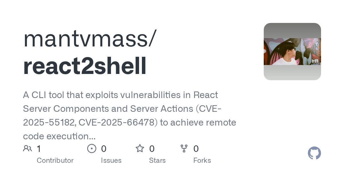TheExploitLab's tweet card. A CLI tool that exploits vulnerabilities in React Server Components and Server Actions (CVE-2025-55182, CVE-2025-66478) to achieve remote code execution (RCE) on vulnerable servers. - mantvmass/rea...