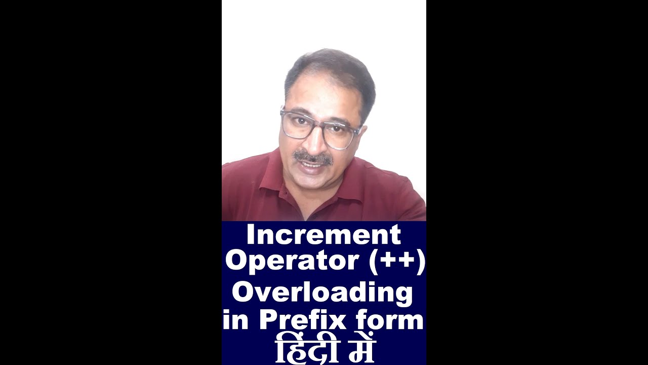 BintuHarwani's tweet card. Overloading ++ Operator in Prefix form | Operator Overloading in C++...
