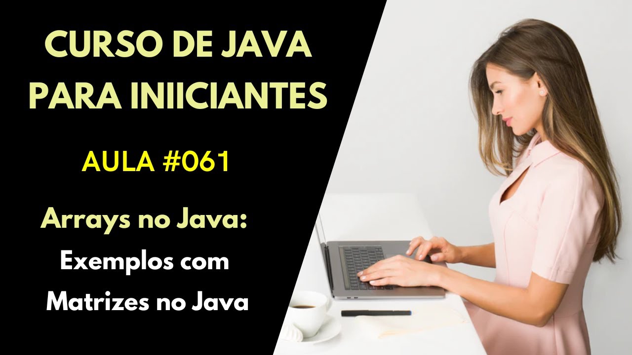 juliobattisti's tweet card. Curso de Java Para Iniciantes - Aula 061 - Arrays no Java - Exemplos...