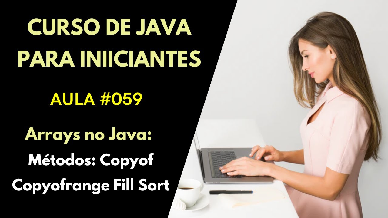 juliobattisti's tweet card. Curso de Java Para Iniciantes - Aula 059 - Arrays no Java - Métodos...