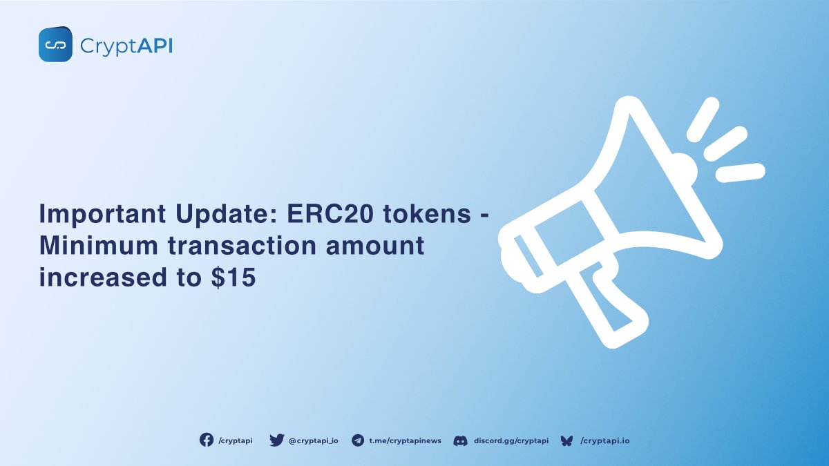 CryptAPI_io's tweet card. The minimum transaction value for all ERC-20 tokens has been increased to $15 due to a significant increase in blockchain fees on Ethereum (ERC-20) network