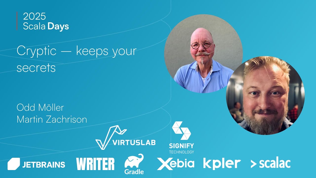 scala_lang's tweet card. Odd Möller & Martin Zachrison: Cryptic - keeps your secrets [Scala...