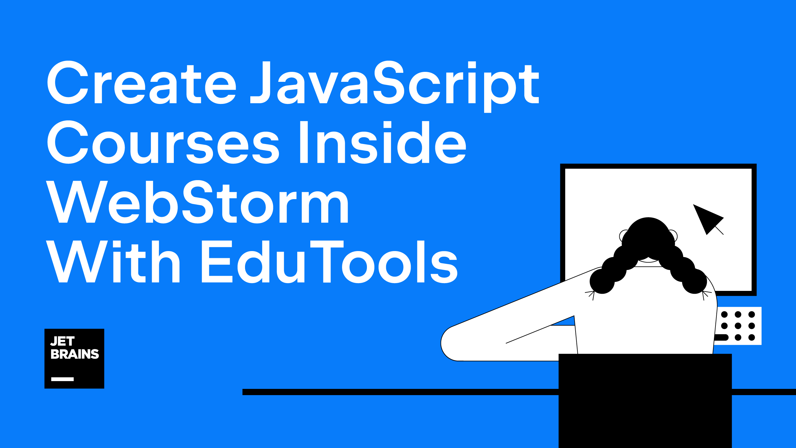 JetBrains_Edu's tweet card. Learn about how you can leverage our EduTools plugin to create your own courses in WebStorm.