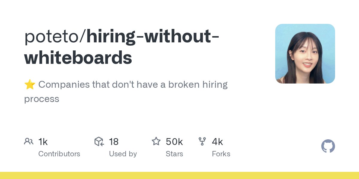 trending_devel's tweet card. ⭐️ Companies that don't have a broken hiring process - poteto/hiring-without-whiteboards