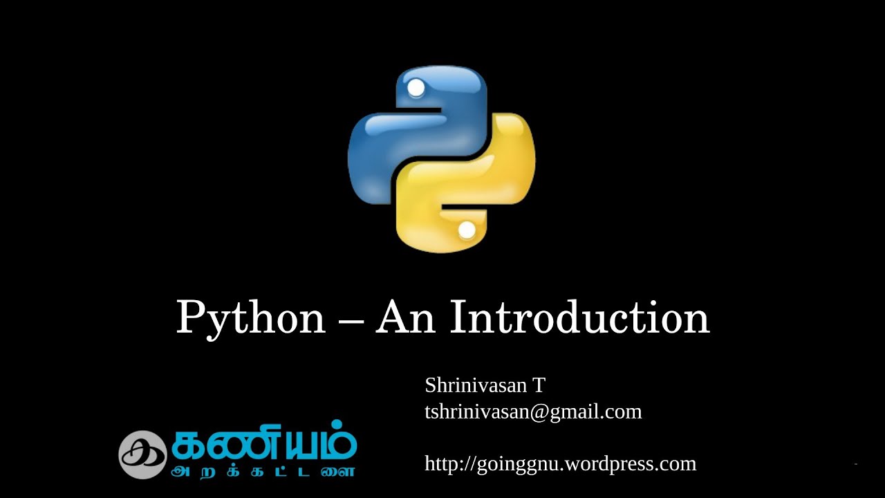 tshrinivasan's tweet card. Python - An introduction in Tamil - பைத்தான் அறிமுகம் - தமிழில்