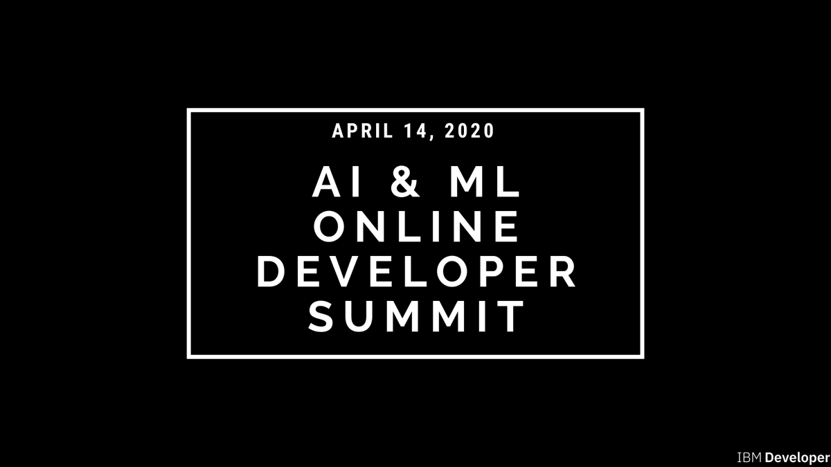 sfhtml5's tweet card. Register now for AI & ML Online Developer Summit on crowdcast, scheduled to go live on April 14, 2020, 08:45 AM PDT.